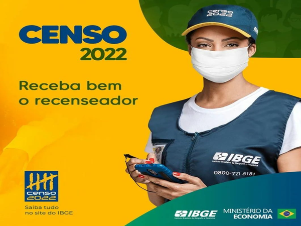 PARTICIPE DO CENSO BRASIL 2022 DO IBGE, RECEBA BEM OS RECENSEADORES E RESPONDA AS PERGUNTAS